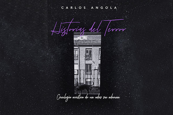 Carlos Angola presenta sus “Historias del terror”