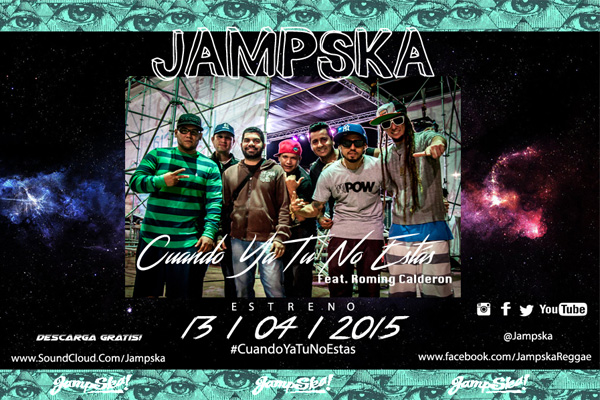 La banda  Jampska lanza a radios “Cuando ya tu no Estas”