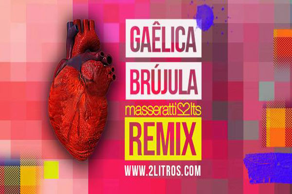 Masseratti 2lts estrena remix de “Brújula” (Gaêlica)